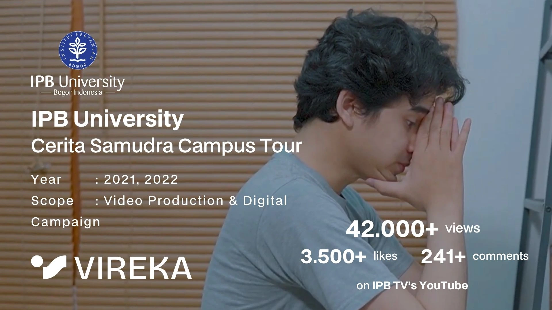Cerita Samudra Campus Tour video campaign by IPB University produced by Vireka
